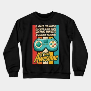 10 Years Of Being Awesome - Amazing 10th Birthday Crewneck Sweatshirt